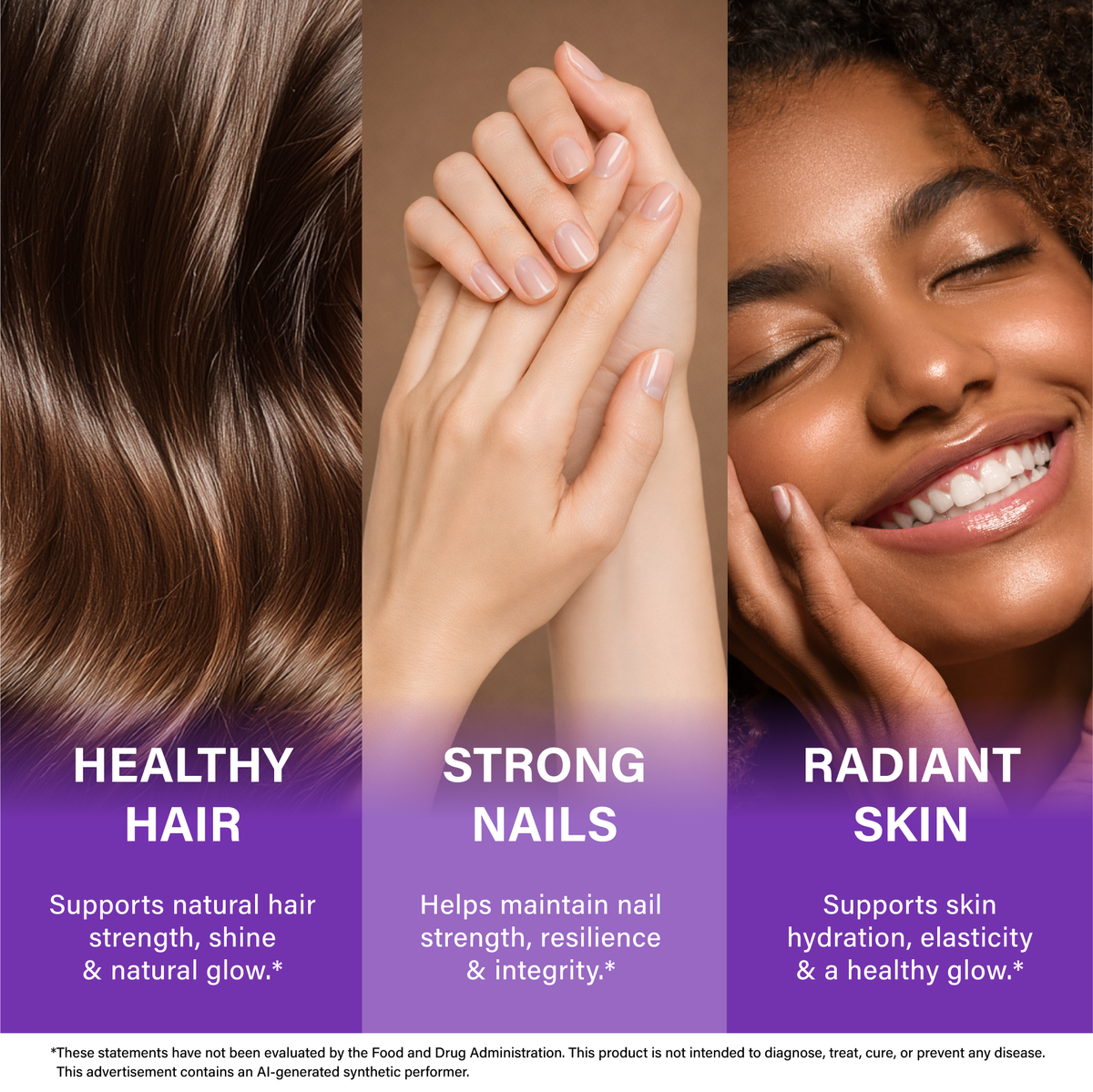 Three-panel graphic outlining primary benefits: HEALTHY HAIR: Supports natural hair strength, shine, and natural glow. STRONG NAILS: Helps maintain nail strength, resilience, and integrity. RADIANT SKIN: Supports skin hydration, elasticity, and a healthy glow.
