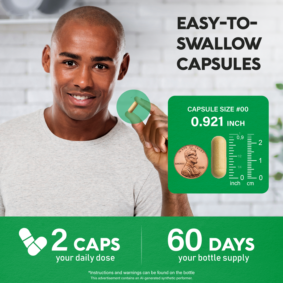 Infographic titled "Easy-To-Swallow Capsules" showing a man holding a supplement capsule. Displays size specifications (Capsule Size #00, 0.921 inch compared to a U.S. penny) and indicates a daily dose of 2 capsules with a 60-day bottle supply.