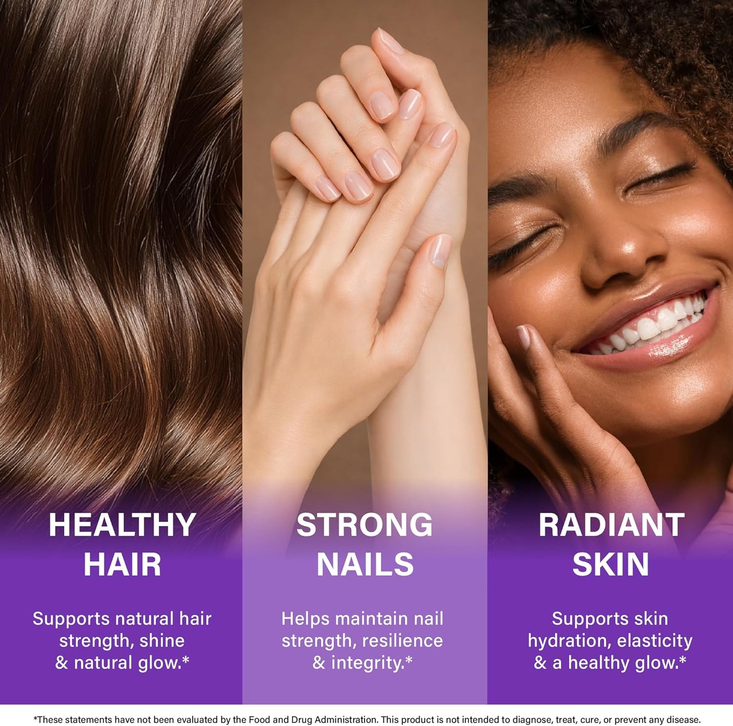 Three-panel graphic outlining primary benefits: HEALTHY HAIR: Supports natural hair strength, shine, and natural glow. STRONG NAILS: Helps maintain nail strength, resilience, and integrity. RADIANT SKIN: Supports skin hydration, elasticity, and a healthy glow.