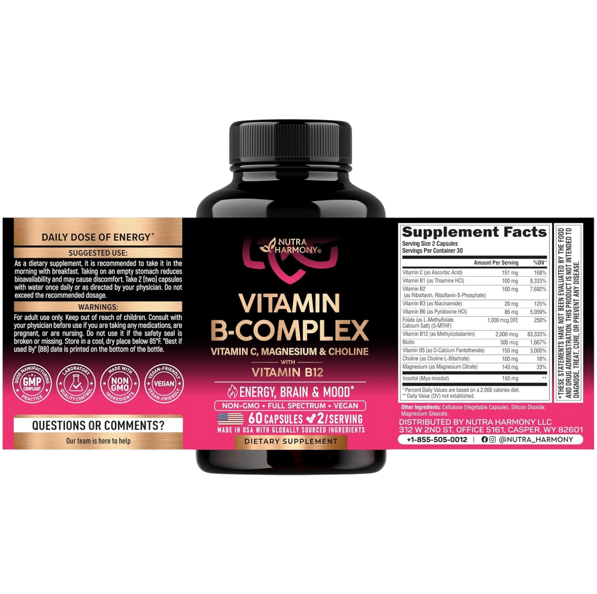 SUGGESTED USE: Take 2 capsules daily in morning with breakfast; taking on empty stomach reduces bioavailability. WARNINGS: Adult use only. Keep away from children. Consult doctor if pregnant, nursing, taking medication, or having medical conditions. Discontinue if adverse reaction occurs. Do not use if seal is broken. Store below 85°F. Supplement Facts (30 servings, 2 caps/serving): Vit C 151mg, B1 100mg, B2 100mg, B3 20mg, B6 86mg, Folate (5-MTHF) 1000mcg DFE, B12 2000mcg, Biotin 500mcg, B5 150mg, Choline 