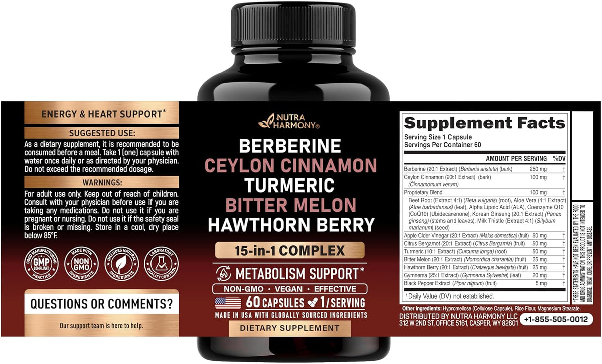 Take 1 capsule before a meal.
For adult use only. Store below 85°F.
Ingredients:
Berberine 20:1 Extract 250 mg
Ceylon Cinnamon 20:1 Extract 100 mg
Proprietary Blend Beet Root, Aloe Vera, CoQ10, Korean Ginseng, Milk Thistle 100 mg
Apple Cider Vinegar 20:1 Extract 50 mg
Citrus Bergamot 20:1 Extract 50 mg
Turmeric 10:1 Extract 50 mg
Bitter Melon 20:1 Extract 25 mg
Hawthorn Berry 20:1 Extract 25 mg
Gymnema 25:1 Extract 20 mg
Black Pepper Extract – 5 mg
Other: Hypromellose, Rice Flour, Magnesium Stearate.