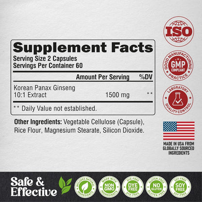 Supplement Facts Panel (Infographic)
Supplement Facts: Serving Size 2 Capsules, Servings Per Container 60. Korean Panax Ginseng 10:1 Extract 1500 mg.
Other Ingredients: Vegetable Cellulose (Capsule), Rice Flour, Magnesium Stearate, Silicon Dioxide.
Quality Badges: ISO Certified, GMP Compliant, Lab Quality Control, Includes Natural Ingredients, Non-GMO, Dye-Free, Gluten-Free, Soy-Free.