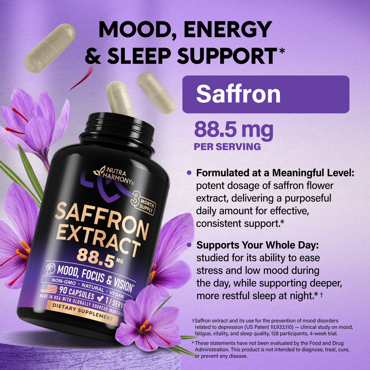 Product banner. Highlights key benefits: Formulated at a Meaningful Level with a potent dosage of saffron flower extract for effective, consistent daily support; and Supports Your Whole Day, designed to ease stress and low mood during the day while supporting deeper, restful sleep at night. Includes a footnote citing a 4-week clinical study on mood, fatigue, vitality, and sleep quality (US Patent 10,933,110).