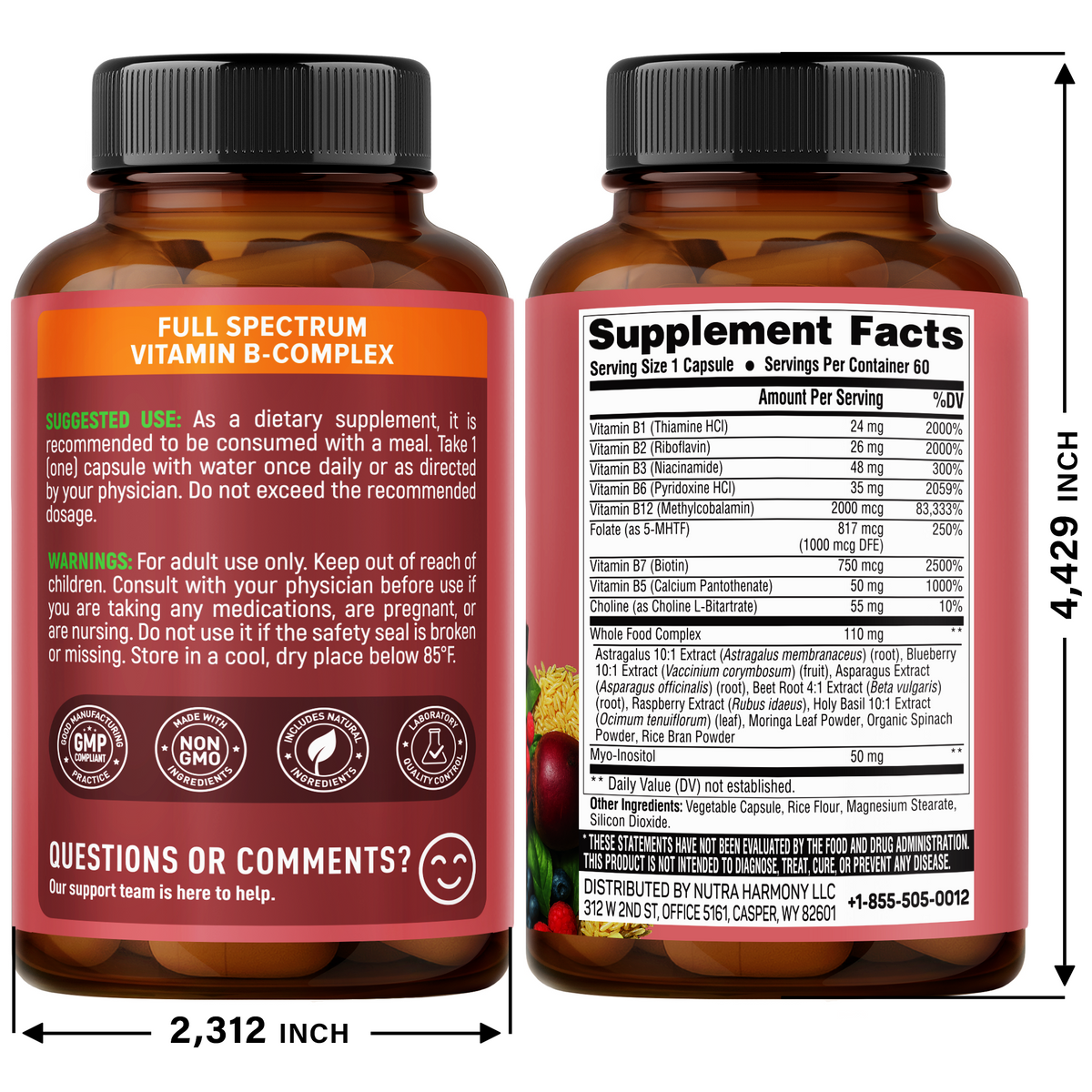 SUGGESTED USE: Adults take 1 capsule daily with water, with a meal or as directed by a physician.
WARNINGS: Keep out of reach of children. Consult physician if pregnant, nursing, or taking medications. Store below 85°F.
SUPPLEMENT FACTS: B1 24 mg, B2 26 mg, B3 48 mg, B6 35 mg, B12 2000 mcg, Folate (as 5-MTHF) 817 mcg (1000 mcg DFE), Biotin 750 mcg, B5 50 mg, Choline 55 mg, Whole Food Complex 110 mg, Myo-Inositol 50 mg. Other: Vegetable Capsule, Rice Flour, Magnesium Stearate, Silicon Dioxide.