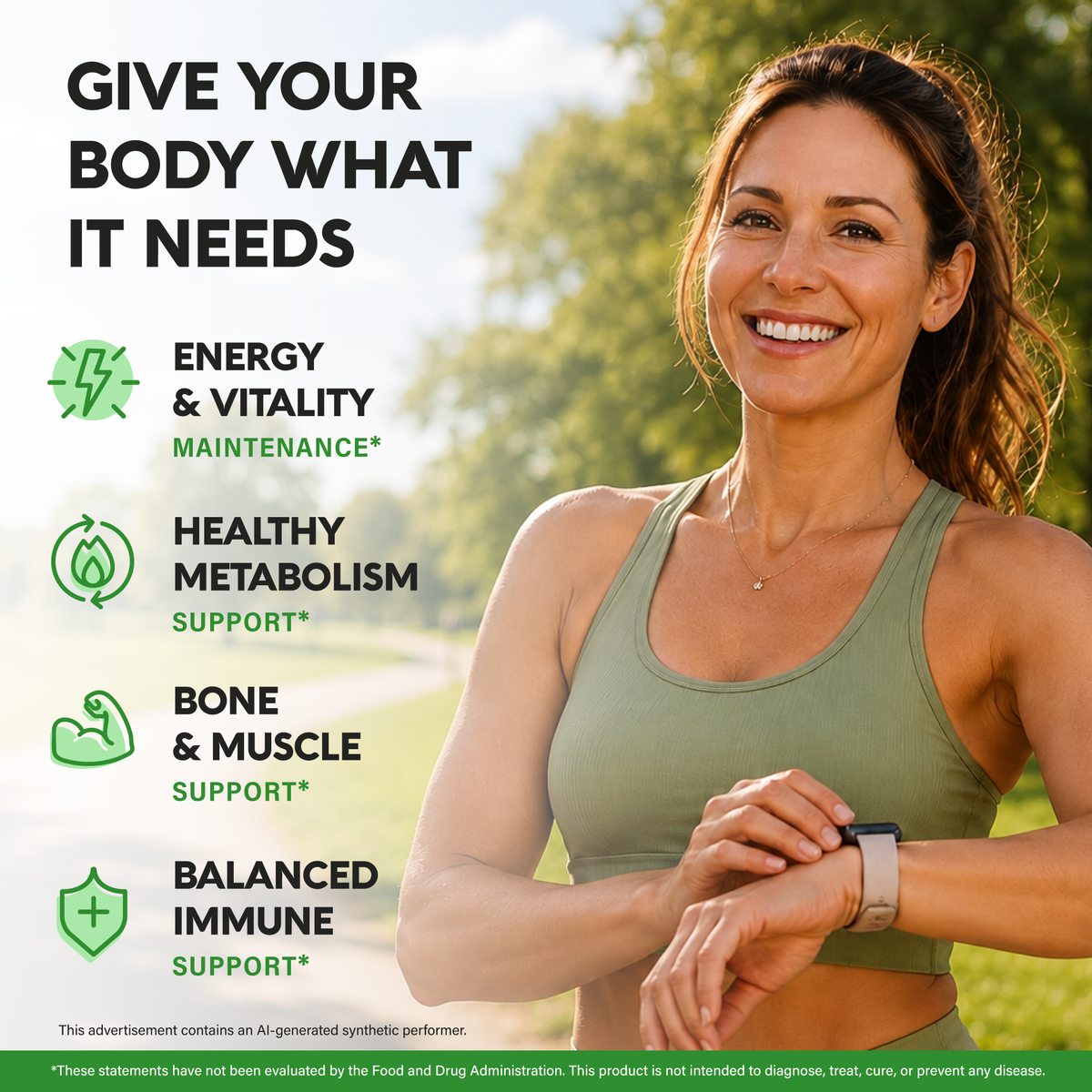 A promotional graphic titled "Give Your Body What It Needs" featuring a smiling woman in activewear outdoors. Outlines four daily health benefits:   Energy & Vitality: Supports energy maintenance for daily activity.   Metabolism & Immune: Promotes a healthy metabolism and balanced immune support.   Bone & Muscle: Provides bone and muscle support for active lifestyles. 