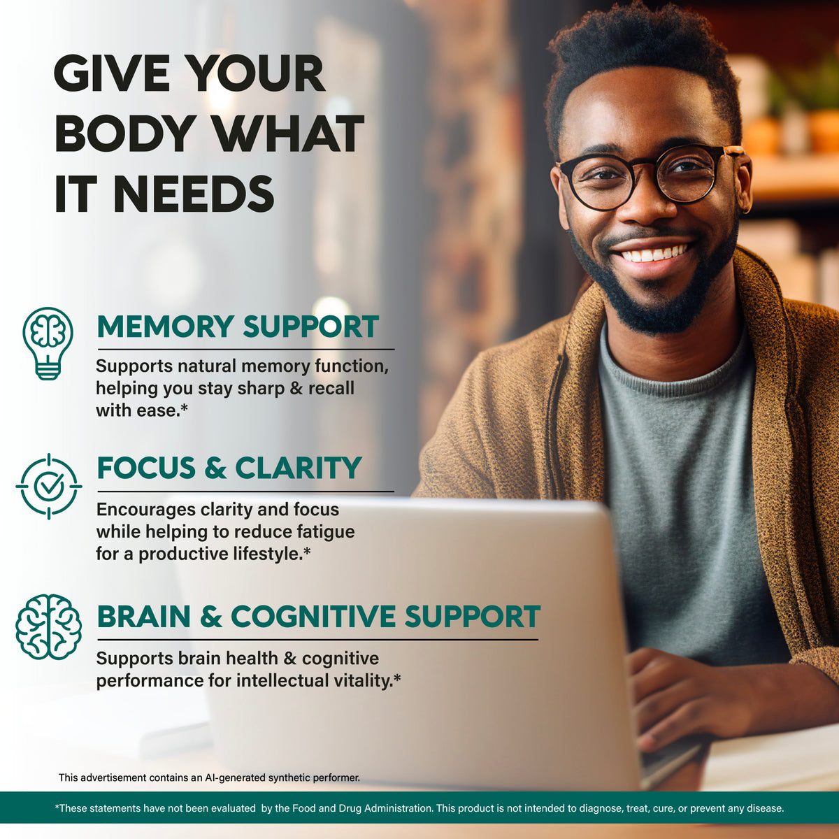 Lifestyle infographic titled Give Your Body What It Needs featuring a man at a laptop. Details three core health benefits: Memory Support (natural recall and sharpness), Focus & Clarity (reducing fatigue for productivity), and Brain & Cognitive Support (intellectual vitality).