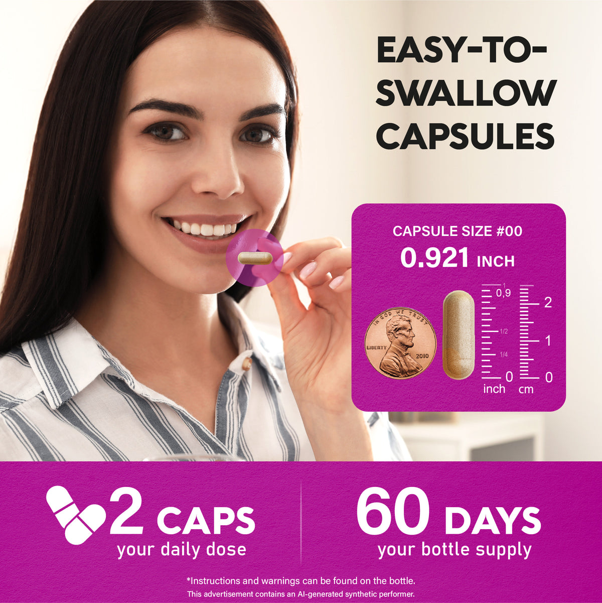 Product graphic titled Easy-To-Swallow Capsules featuring a smiling woman in a striped shirt holding a capsule. Displays a size #00 capsule measuring 0.921 inches alongside a scale with a U.S. penny and a ruler in inches and centimeters. Highlights a daily dose of 2 capsules providing a 60-day bottle supply.