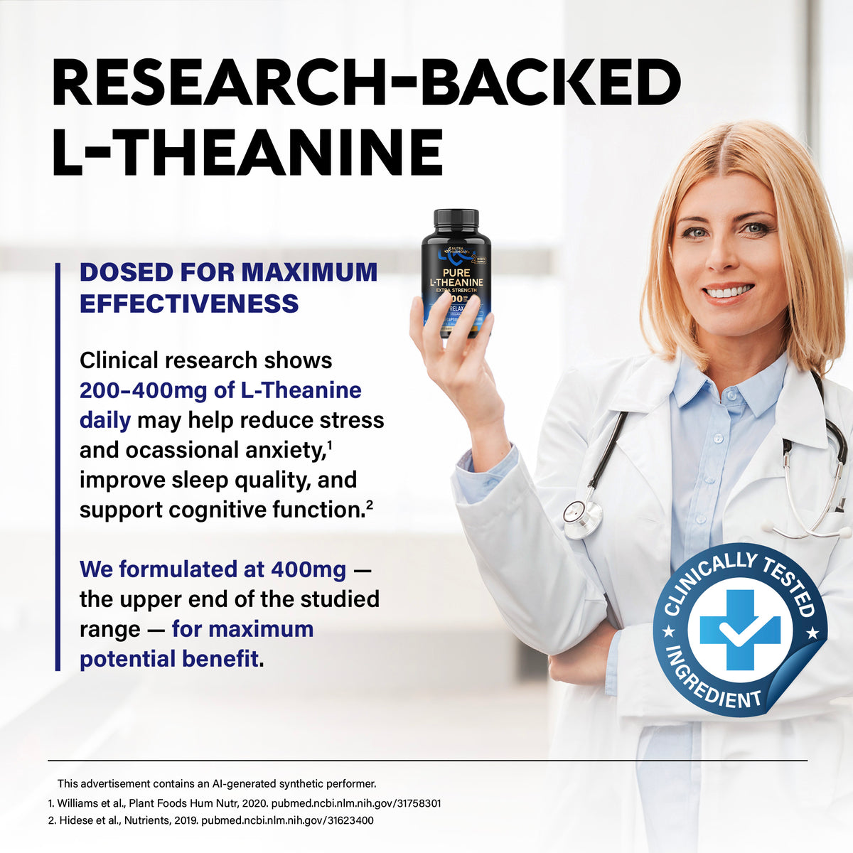 A clinical research graphic titled "Research-Backed L-Theanine" featuring a healthcare practitioner holding the bottle:   Clinical Research: Notes studies showing 200–400 mg of daily L-Theanine helps reduce stress and occasional anxiety, improves sleep quality, and supports cognitive function.   Optimal Dosing: Formulated at 400 mg to deliver maximum potential benefit within the studied range.