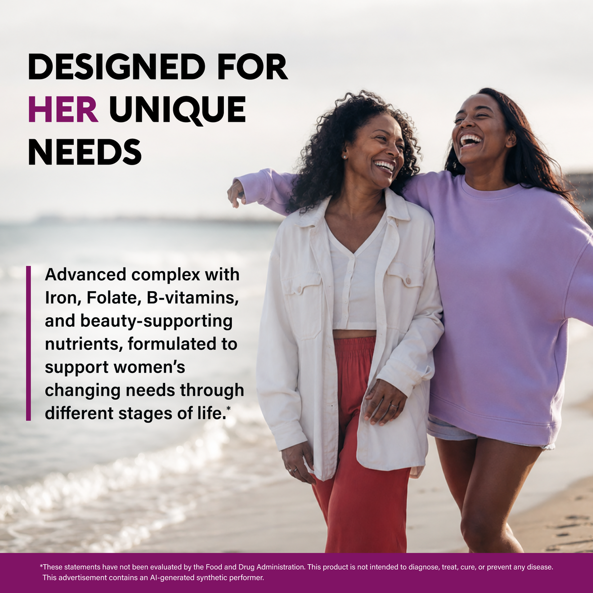 Lifestyle image titled Designed for Her Unique Needs showing two women laughing together on a beach. Details an advanced complex with Iron, Folate, B-vitamins, and beauty-supporting nutrients to support women through different life stages.