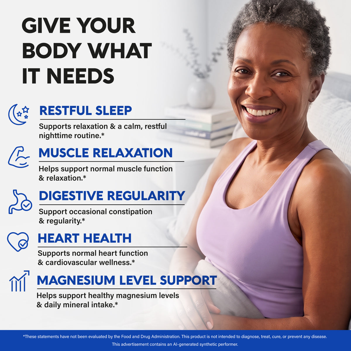 A lifestyle promotional graphic titled "Give Your Body What It Needs" featuring a smiling woman in a purple top:   Core Health Benefits: Highlights Restful Sleep, Muscle Relaxation, Digestive Regularity (occasional constipation support), Heart Health, and Magnesium Level Support.