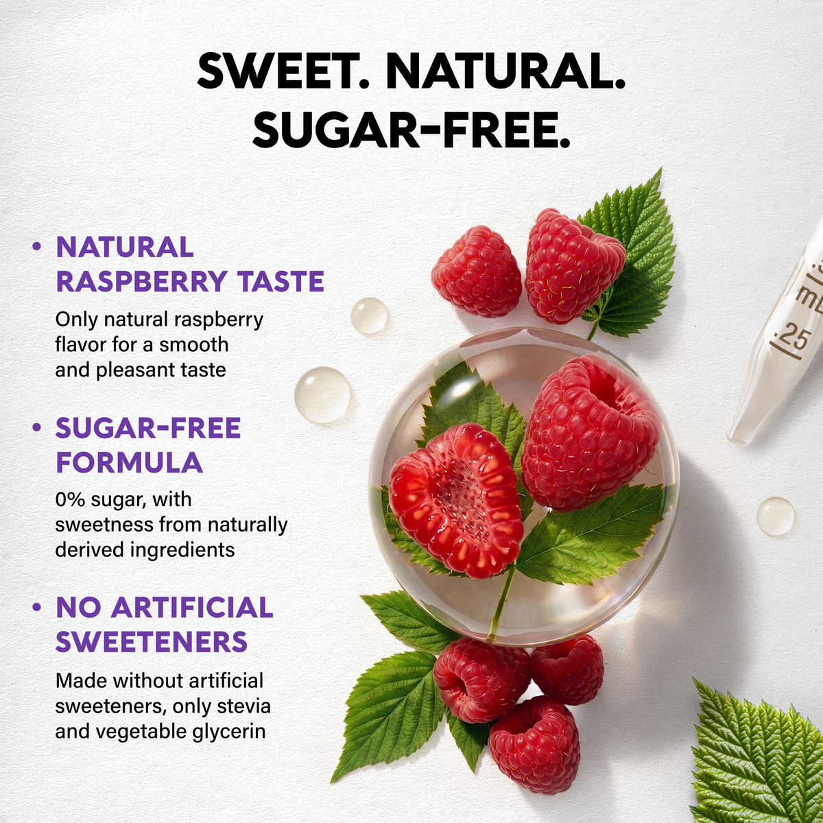 Flavor highlight graphic titled Sweet. Natural. Sugar-Free. set against fresh red raspberries and green mint leaves. Highlights three product features: Natural Raspberry Taste with natural raspberry flavor for a smooth taste; Sugar-Free Formula with 0% sugar and sweetness from naturally derived ingredients; and No Artificial Sweeteners, formulated using only stevia and vegetable glycerin.
